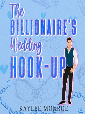 cover image of The Billionaire's Wedding Hook-up